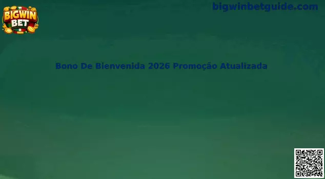 Bono De Bienvenida 2026 Promoção Atualizada