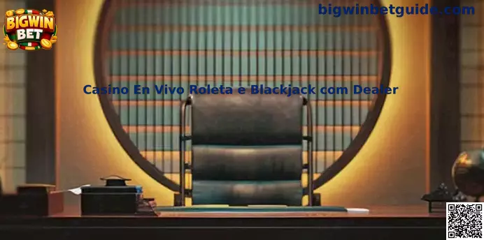 Casino En Vivo Roleta e Blackjack com Dealer con crupier en directo