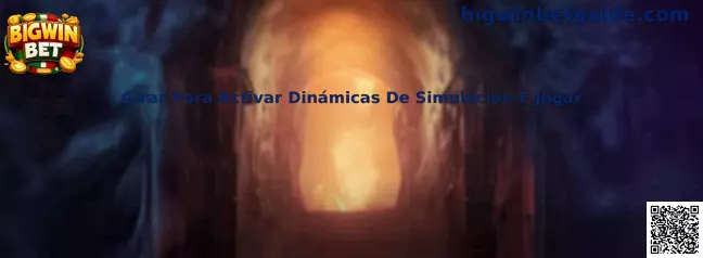 Girar Para Activar Dinámicas De Simulación E Jogar