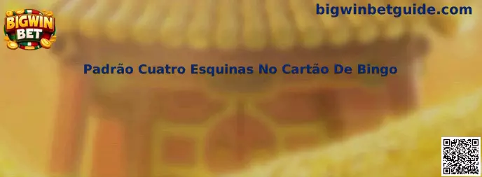 Padrão Cuatro Esquinas No Cartão De Bingo
