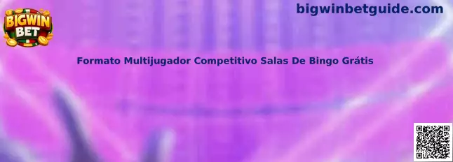 Formato Multijugador Competitivo Salas De Bingo Grátis