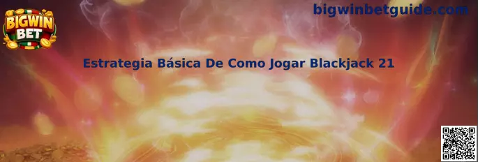 Estrategia básica de blackjack 21