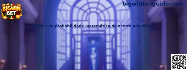 Cálculo de probabilidad matemática de acierto en los dados
