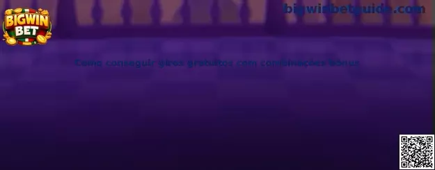 Como conseguir giros gratuitos com combinações bônus