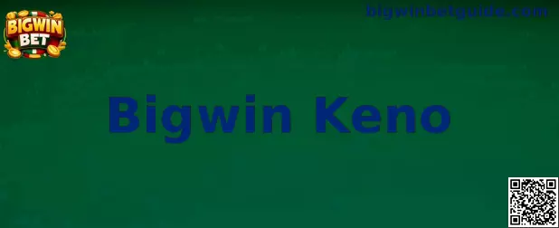 Interfaz ilustrativa del juego Bigwin Keno