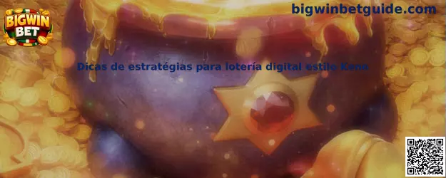 Guía de estrategias para lotería digital estilo Keno