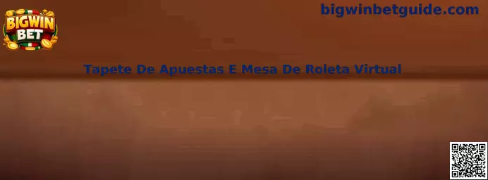 Tapete De Apuestas E Mesa De Roleta Virtual