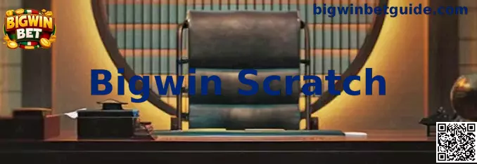 Interfaz ilustrativa de Bigwin Scratch