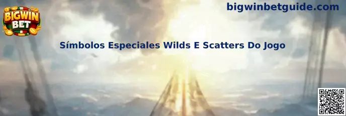 Símbolos Especiales Wilds E Scatters Do Jogo