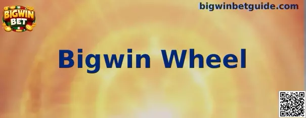 Interfaz del juego Bigwin Wheel