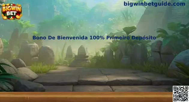 Bono De Bienvenida 100% Primeiro Depósito