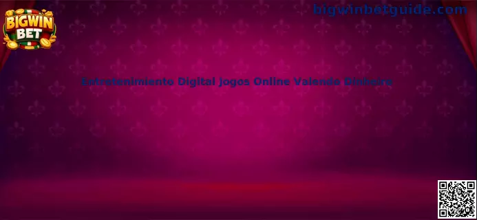 Entretenimiento Digital Jogos Online Valendo Dinheiro