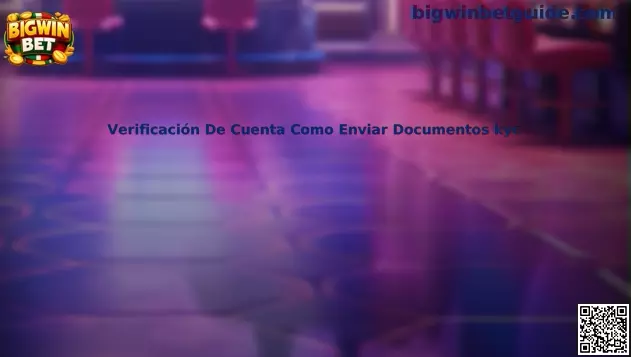 Proceso de verificación KYC y envío seguro de documentos